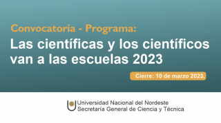 Convocatoria-Programa Las cientificas y cientificos van a las ecuelas 2023 Cierre: 10 de marzo 2023