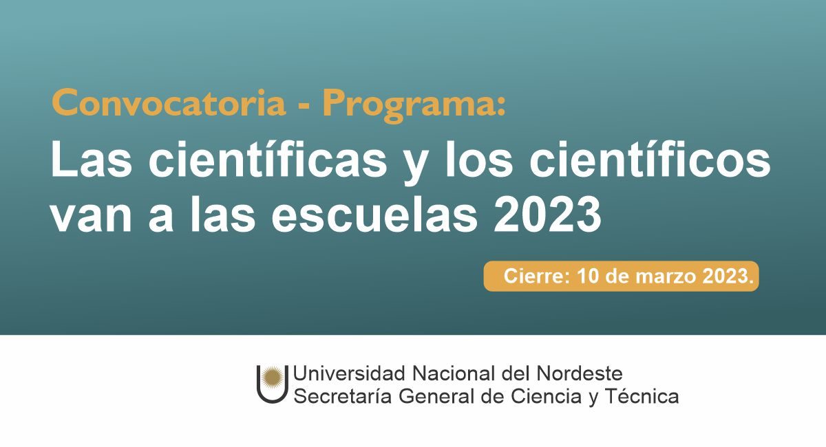 Programa cientificos y cientificas va a la ecuelea Convocatoria-Programa Las cientificas y cientificos van a las ecuelas 2023 Cierre: 10 de marzo 2023